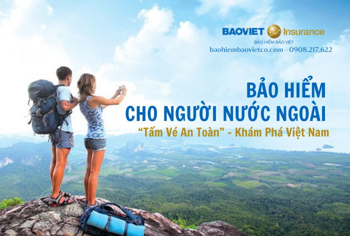 Bảo hiểm người nước ngoài du lịch Việt Nam