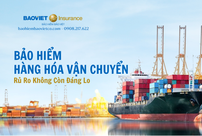 Bảo hiểm hàng hóa vận chuyển